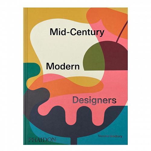 Книга Mid-Century Modern Designers